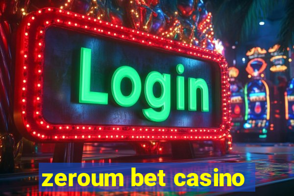 zeroum bet casino